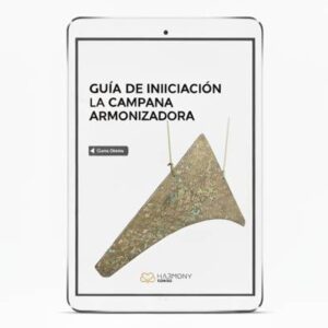 “Guía de Iniciación a la Campana Armonizadora en formato digital – Harmony Gongs”