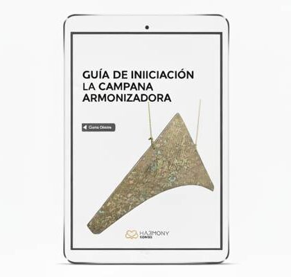 “Guía de Iniciación a la Campana Armonizadora en formato digital – Harmony Gongs”